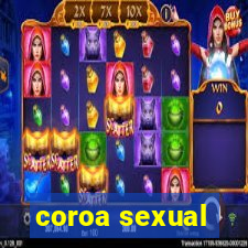 coroa sexual